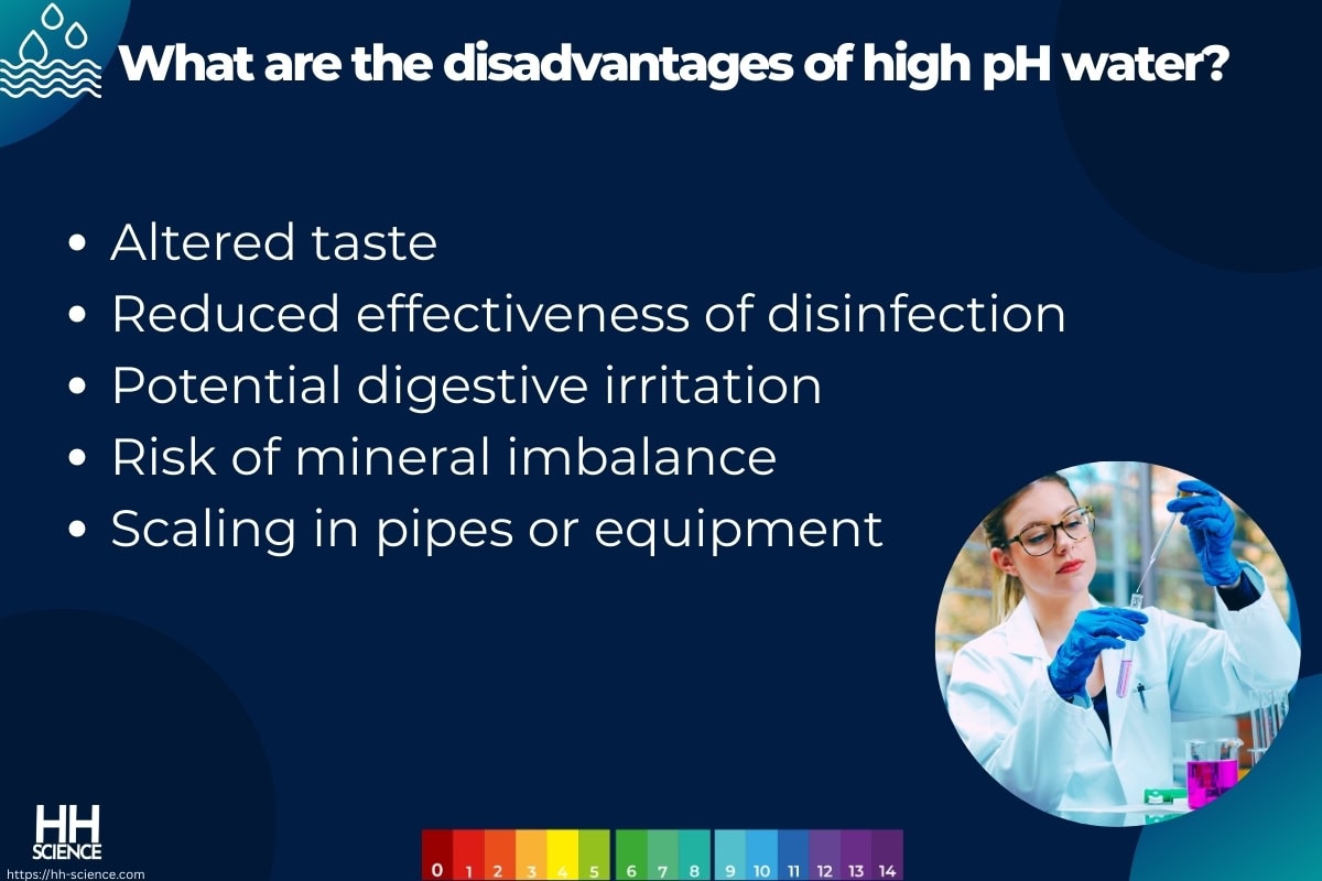 What are the disadvantages of high pH water